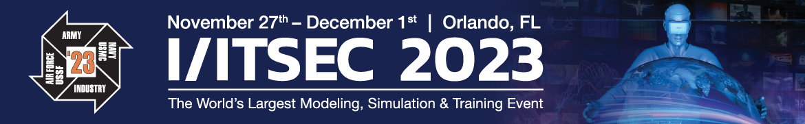 I/ITSEC 2023 - November 27 - December 1, 2023, Orlando, FL
